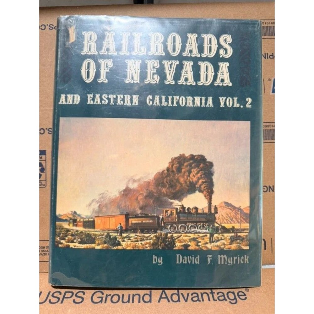 Railroads of Nevada and Eastern California Vol 1 & 2 David F. Myrick Hardcover S